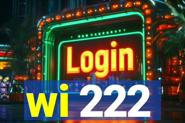 wi 222
